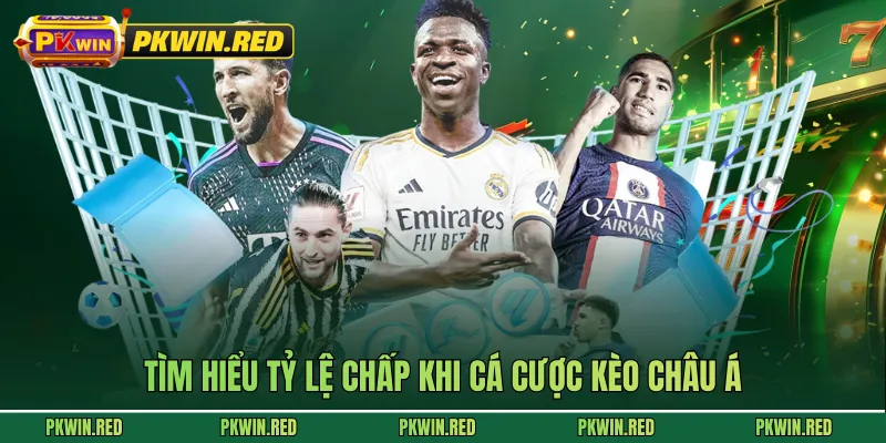 Tìm hiểu tỷ lệ chấp khi cá cược kèo châu Á